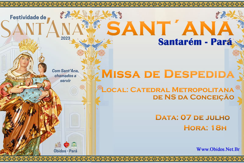 Peregrinação de Sant'Ana em Santarém encerra sexta-feira, dia 07, com missa na Catedral