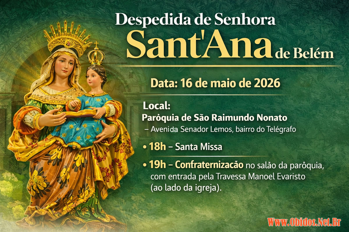 Encerramento da peregrinação de Senhora Sant’Ana em Belém será sábado, dia 16 de maio
